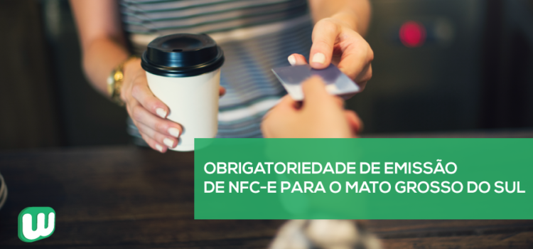 Obrigatoriedade de emissão de NFC-e para Mato Grosso do Sul