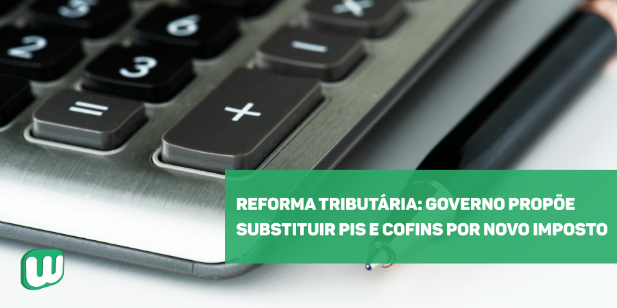 Permalink to Reforma Tributária: Governo propõe substituir PIS e Cofins por novo imposto Reforma Tributária: Governo propõe substituir PIS e Cofins por novo imposto