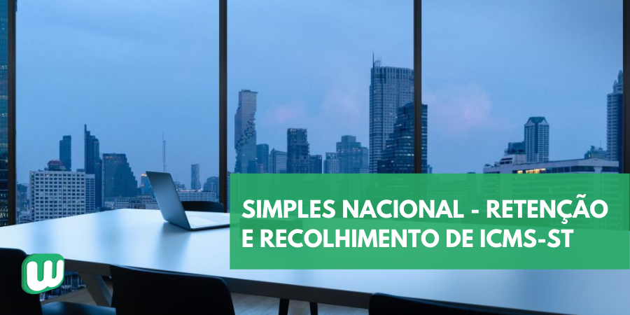 Permalink to Simples Nacional também está obrigado a realizar a retenção e recolhimento do ICMS-ST Simples Nacional também está obrigado a realizar a retenção e recolhimento do ICMS-ST