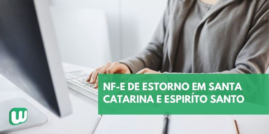 Permalink to Cancelamento de NF-e após 24 horas nos estados de Santa Catarina e Espírito Santo – NF-e de estorno Cancelamento de NF-e após 24 horas nos estados de Santa Catarina e Espírito Santo – NF-e de estorno