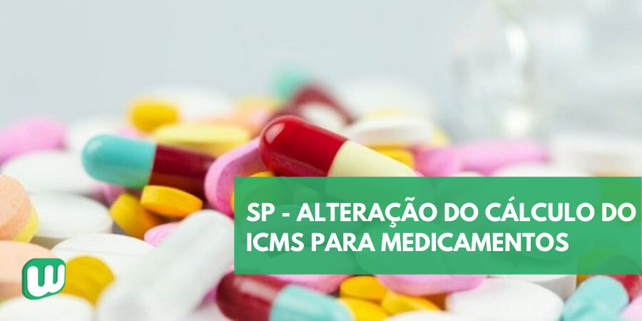 Permalink to SP altera cálculo do ICMS de medicamentos a partir de outubro SP altera cálculo do ICMS de medicamentos a partir de outubro