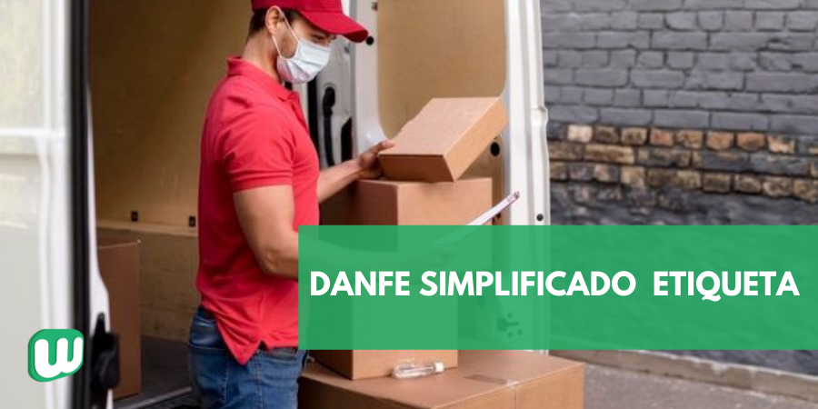 Danfe Simplificado Etiqueta – O que é e como emitir?