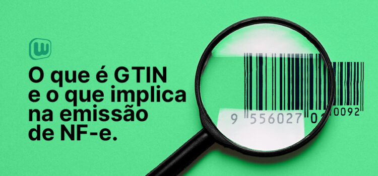 O que é GTIN e o que implica na emissão de NF-e