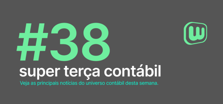 Super Terça Contábil #38