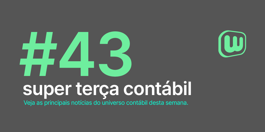 Permalink to Super Terça Contábil #43 Super Terça Contábil #43