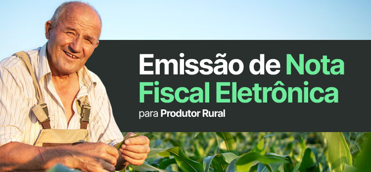 Emissão de Nota Fiscal Eletrônica para Produtor Rural